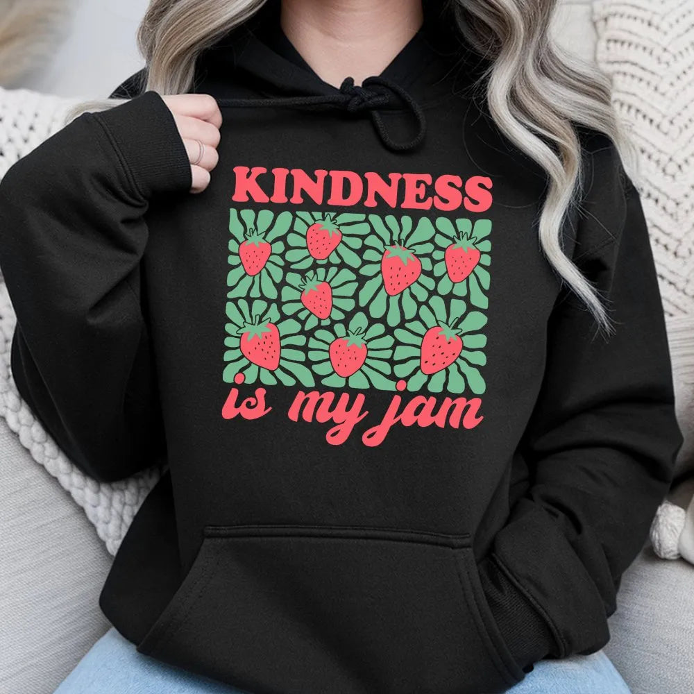 Kindness Is My Jam Hoodie | Retro Strawberry Graphic Print | Soft Cotton-Poly Blend | Positive Teacher Gift Sweatshirt